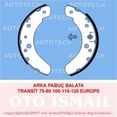 x ARKA PABUÇ BALATA TRANSİT 75-80 100-115-120 EUROPE