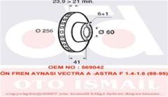 ÖN FREN AYNASI ASTRA F-VECTRA A-B-CALIBRA A-KADETT E-ASCONA C-LANOS 97 CIELO 256x24x4DLxHAVALI 90487402-93182282-93182304