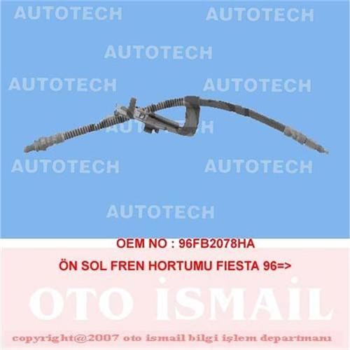 ÖN SOL FREN HORTUMU FIESTA 96