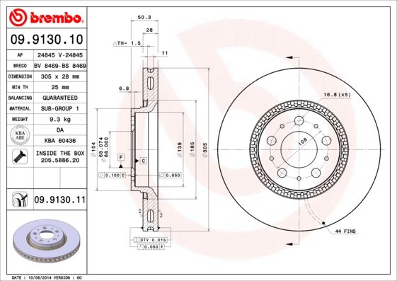 ÖN FREN AYNASI VOLVO S60 00-10 S80 98-06 V70 97-07 XC70 00-07 305x25x5DLx BÜYÜK TİP DELİKLİ -986478494-DF4053S