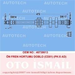 ÖN FREN HORTUMU DOBLO 01 STRADA 99 CD01 PK:5 AD TST01