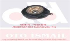 AMORTİSÖR ÜST TABLASI MEGANE R19 7702253343