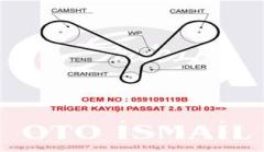 x TRİGER KAYIŞI 207x300 VW PASSAT 2.5 TDI 24V 03-05 AUDI A4 A6 A8 2.5TDI SKODA SUPER B 2.5TDI CT