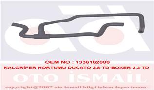 KALORİFER HORTUMU DUCATO 2.8 TD-BOXER 2.2 TD