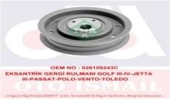 EKSANTRİK GERGİ RULMANI PASSAT-POLO CLASIC-GOLF-CADDY-CORDOBA 1.3-1.5-1.6-1.8- IBIZA- CİVATALI