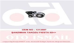 SANZIMAN ALT TAKOZU TRANSIT COURIER 14 FIESTA 5 FIESTA VI FUSION 1.4TDCI 1.25 16V 1.4 16V 01 B MAX 12 MAZDA 2 04