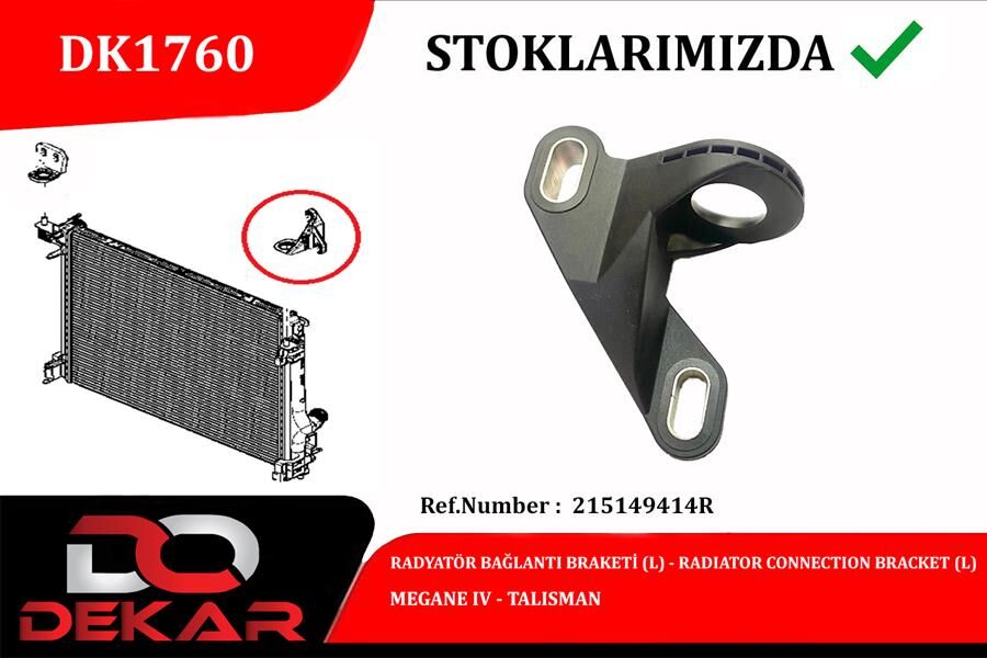 RADYATOR BAGLANTI BRAKETI L MEGANE 4-TALISMAN