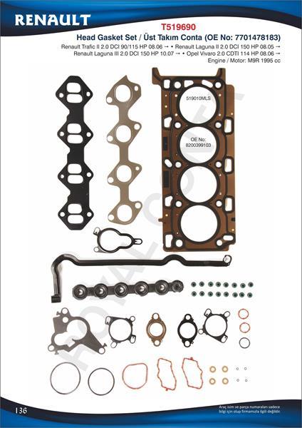 ÜST TAKIM CONTA LAGUNA 2-3 150 HP -TRAFIC 2 90/115 HP 2.0 DCI M9R MOTOR REINZ SUBAP LASTİKLİ