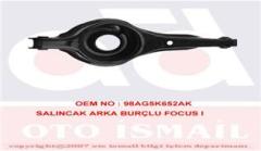 SALINCAK KOLU ARKA SAG SOL KOMPLE FOCUS 1 98 04