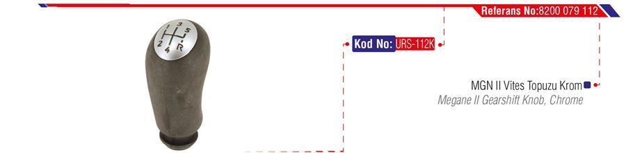 VİTES TOPUZU RENAULT MEGANE 2 02 CLIO 3 04 DACIA LOGAN 04 5 İLERİ-KROM KAPAK