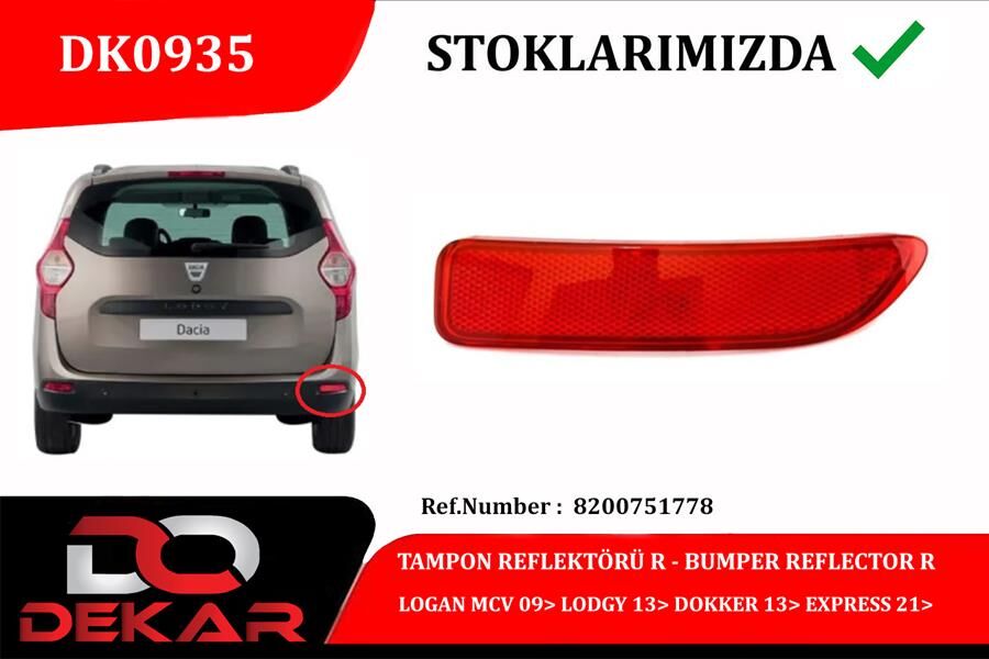 TAMPON REFLEKTÖRÜ R LOGAN MCV 09 LODGY 13 DOKKER 13 EXPRESS 21