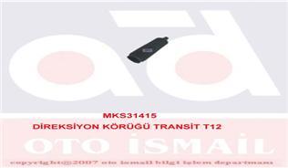 DİREKSİYON KÖRÜĞÜ TRANSİT T12