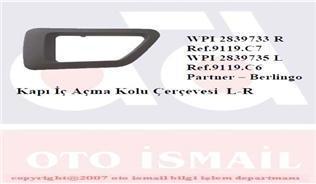 İÇ AÇMA KOLU ÇERÇEVESİ SAĞ PARTNER-BERLINGO