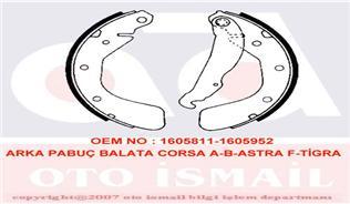 ARKA PABUÇ BALATA CORSA B 3.93-9.00 CORSA C 00-12.09 TIGRA 1.4 1.6 94-00 ASTRA F 92-9.98