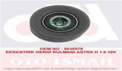 EKSANTRİK AVARA GERGİ RULMANI ASTRA G-ASTRA H-J-VECTRA C-INSIGNIA-MERIVA-ZAFIRA 1.6-1.6T-1.8 16V Z16XEP-XER-A16LET-XER-B16XER