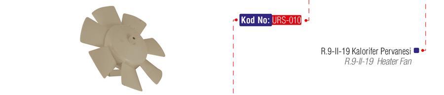 x KALORİFER PERVANESİ R9