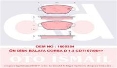 ÖN BALATA CORSA D BÜYÜK TİP 1.3 CDTI 07/06 > FIAT 500L 12> 0.9T 1.4 1.3D MTJ 1.6D MTJ