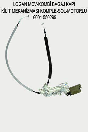 x BAGAJ KAPI KİLİT MEKANİZMA KOMPLE SOL MOTORLU LOGAN MCV-KOMBİ ORJ.
