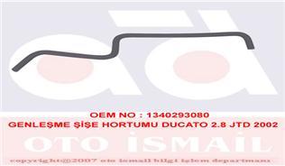 GENLEŞME ŞİŞE HORTUMU DUCATO 2.8 JTD 2002