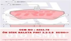 ÖN FREN BALATASI 407 2.0HDİ 2.2 2.2HDİ 04 C5 08 C6 2.2HDI 173FAP/2.7HDI 3.0 V6 09/05