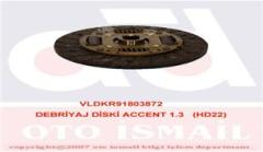 x DEBRİYAJ DİSKİ ACCENT 1.3 HD22