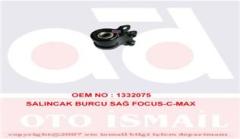 SALINCAK BURCU SAĞ FOCUS 2 04-12 C-MAX 03 >07 >10 VOLVO S40 C30 C70 V50 04 >12 MAZDA 3 5 SERİSİ