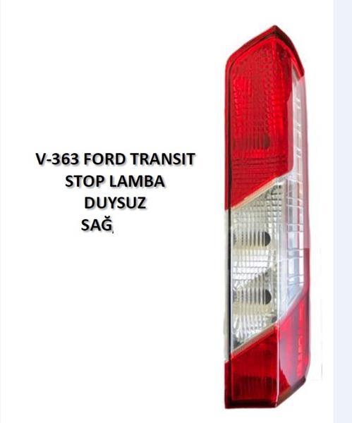 STOP LAMBASI SAĞ FORD TRANSİT 14> V363 DUYSUZ